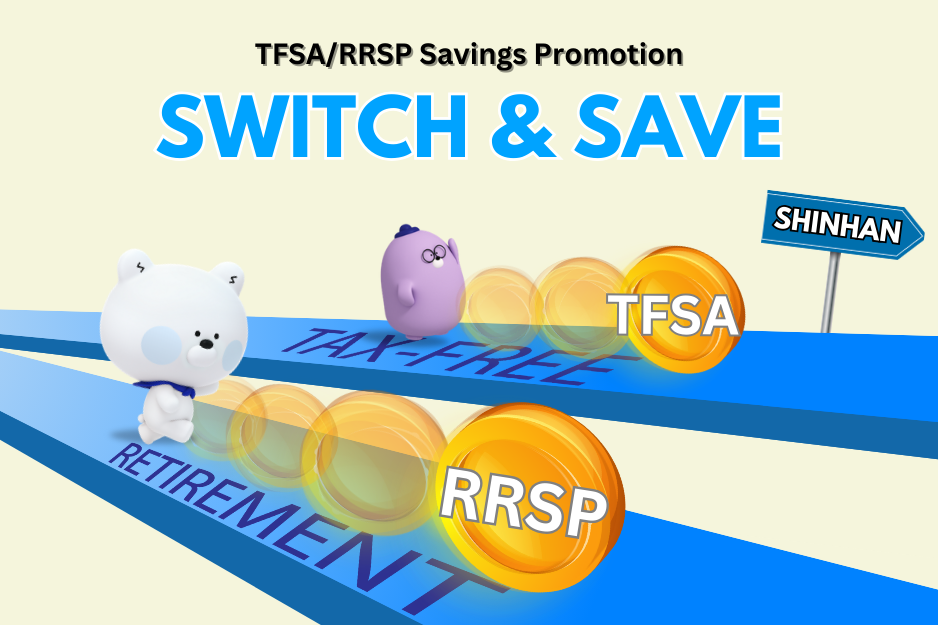 Image including the tests "Switch & Save" and "Transfer Fee waved up to $150 and x2.6 Bonus interest rate with Sol and Moli rolling coins with TFSA and RRSP on it